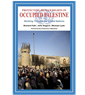 Why Israel Fears the Facts: Reporting on Israel’s Human Rights Violations in the Occupied Palestinian Territory for the UN 
