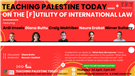 Teaching Palestine Today: On the [F]Utility of International Law