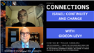 Connections Episode 49 - Israel: Continuity and Change (Video)