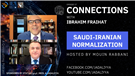 Connections Episode 57: Saudi-Iranian Normalization with Ibrahim Fraihat (Video)