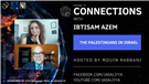 Connections Episode 74: The Palestinians in Israel with Ibtisam Azem (Video)