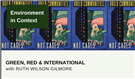 Environment in Context - Red, Green, and International: Abolition Geographies and Environmental Movements with Ruth Wilson Gilmore
