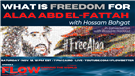 Flow Podcast: What is Freedom for Alaa Abd El-Fattah? with Hossam Bahgat (12 November)