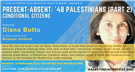 Gaza in Context: A Collaborative Teach-In Series — Present-Absent: Conditional Citizens with Diana Buttu (15 February)