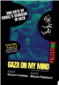 Gaza On My Mind: 300 Days of Israel's Genocide in Gaza (3 August)