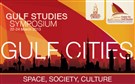 Symposium Report: 'Gulf Cities: Space, Society, Culture'