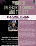 Whither UN Security Council and the ICC?- In Conversation With Hasmik Egian and Bassam Haddad 