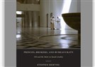 New Texts Out Now: Steffen Hertog, Princes, Brokers, and Bureaucrats: Oil and the State in Saudi Arabia