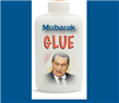 New word added to Oxford Dictionary: Mubarak (v.): To stick something, or to glue something 