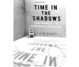 New Texts Out Now: Laleh Khalili, Time in the Shadows: Confinement in Counterinsurgencies