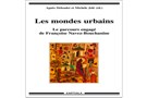 A propos des mondes urbains de F. Navez-Bouchanine