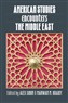New Texts Out Now: Alex Lubin and Marwan M. Kraidy, eds., American Studies Encounters the Middle East