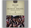 New Texts Out Now: Ann Elizabeth Mayer, Islam and Human Rights