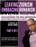 Leaving Zionism, Embracing Humanity: Raz Segal's Intellectual & Political Journey Part 2 (14 November) By : Jadaliyya Reports