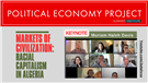 Political Economy Summer Institute Keynote: Markets of Civilization with Muriam Haleh Davis (Video)