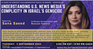 Gaza in Context: A Collaborative Teach-In Series- Understanding U.S. News Media's Complicity in Israel's Genocide
