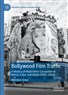 Némésis Srour, Bollywood Film Traffic: A History of Hindi Films’ Circulation in Beirut, Cairo, and Dubai (1954–2014) (New Texts Out Now)