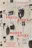 Cristiana Strava, Precarious Modernities: Assembling State, Space and Society on the Urban Margins in Morocco (New Texts Out Now)
