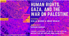 Gaza in Context: A Collaborative Teach-In Series — Human Rights, Gaza, and the War on Palestine