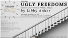 Theory Buzz Podcast Episode 3: Ugly Freedoms by Libby Anker (20 April)