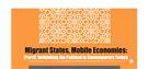 Migrant States, Mobile Economies: Rethinking the Political in Contemporary Turkey (GMU Event)