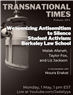 Transnational Times Podcast Host Noura Erakat Interviews Malak Afaneh, Taylor Fox, and Liz Jackson—Weaponizing Anti-Semitism to Silence Student Activism: Berkeley Law School (1 May)