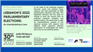 LIVE EVENT - Ten Years On Project: Lebanon’s 2022 Parliamentary Elections (30 March)