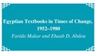 Farida Makar and Ehaab Abdou, “Egyptian Textbooks in Times of Change 1952-1980” (New Texts Out Now)