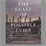 The Least of All Possible Evils: Humanitarian Violence from Arendt to Gaza