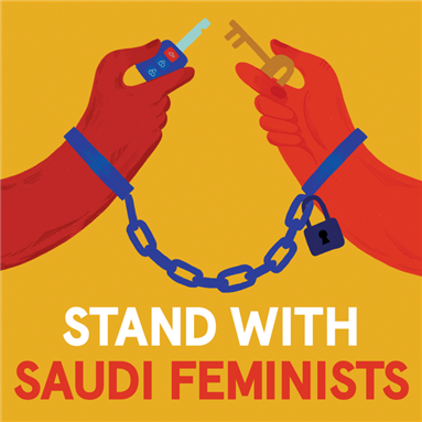 Stand with Saudi Feminists: A Call for An International Day of Solidarity with Feminist Political Prisoners in Saudi Arabia (24 June 2018)