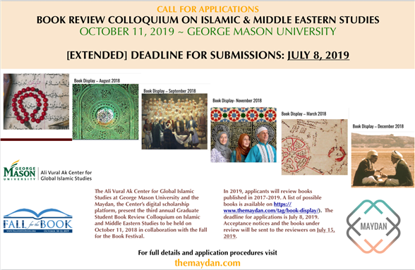 [CFA-Extended Deadline] Third Annual Graduate Student Book Review Colloquium on Islamic and Middle Eastern Studies at GMU | October 11, 2019