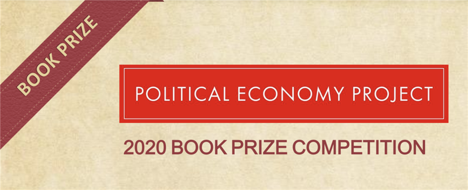 Announcing the 2020 Political Economy Book Prize Competition (Political Economy Project)