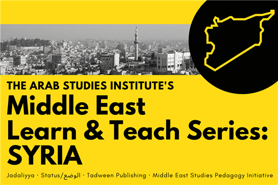 Middle East Learn and Teach Series: Syria