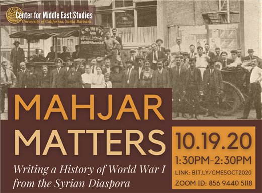 Mahjar Matters: Writing a History of World War I from the Syrian Diaspora