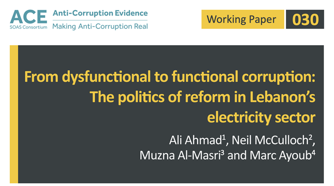 From Dysfunctional to Functional Corruption: The Politics of Reform in Lebanon’s Electricity Sector