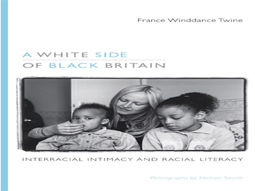 [Cover of France Winddance Twine, \"A White Side od Black Britain\"