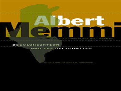 [Cover of \"Decolonization and the Decolonized\"]