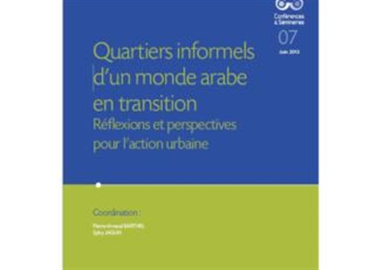 Les quartiers populaires et les printemps arabes: Elements pour une approche renouvelee