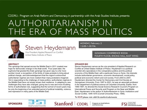 Stanford Event: Steven Heydemann on Authoritarianism in the Era of Mass Politics (2 February 2015)