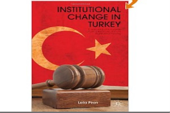 [Cover of Leila Piran, \"Institutional Change in Turkey: The Impact of European Union Reforms on Human Rights and Policy.\"] 