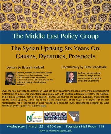 The Syrian Uprising Six Years On: Causes, Dynamics, Prospects, GMU Lecture by Jadaliyya Co-Editor Bassam Haddad
