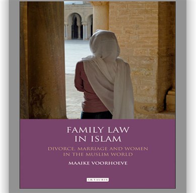 [Cover of Maaike Voorhoeve, \"Family Law in Islam: Divorce, Marriage and Women in the Muslim World.\"]