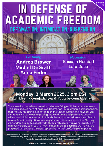 In Defense of Academic Freedom: Defamation, Intimidation, and Suspension (3 March 2025)