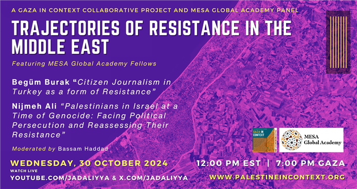 Gaza in Context: A Collaborative Teach-In Series — Trajectories of Resistance in the Middle East (30 October)