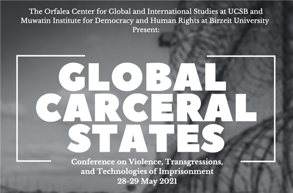 Call for Proposals - Global Carceral States: Violence, Transgressions and Technologies of Imprisonment