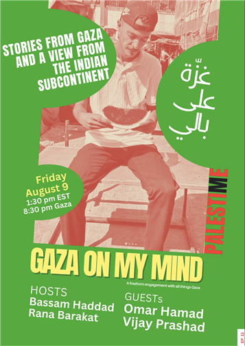 Gaza On My Mind: Stories from Gaza and a View from the Indian Subcontinent (9 August)