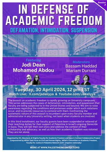In Defense of Academic Freedom: Defamation, Intimidation, Suspension Part 3 (30 April)