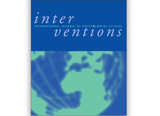 [Cover of the journal \"Interventions: International Journal of Postcolonial Studies\"]