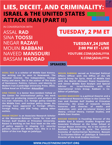 Lies, Deceit, and Criminality: Israel & the United States Attack Iran (Part II)