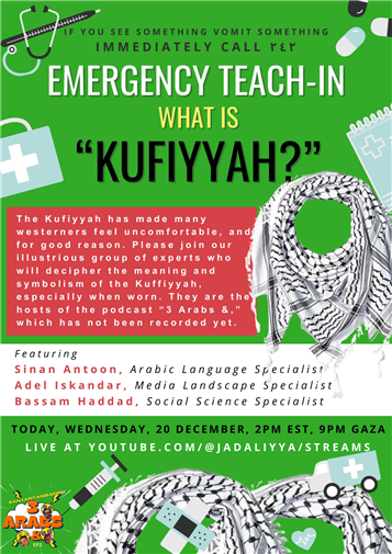 Another Emergency Teach-In: What is “KUFIYYAH?” Our Language, Media, Social Sciences Experts Weigh In